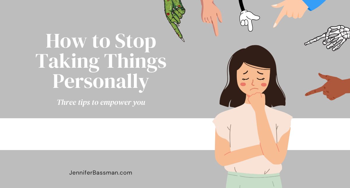 stop taking things personally